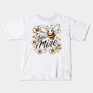 Bee Mine, Bee Mine printable, Bee Mine door Kids T-Shirt